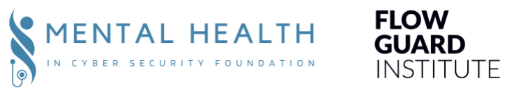 Collaboration between Flow Guard Institute and The Mental Health in Cybersecurity Foundation